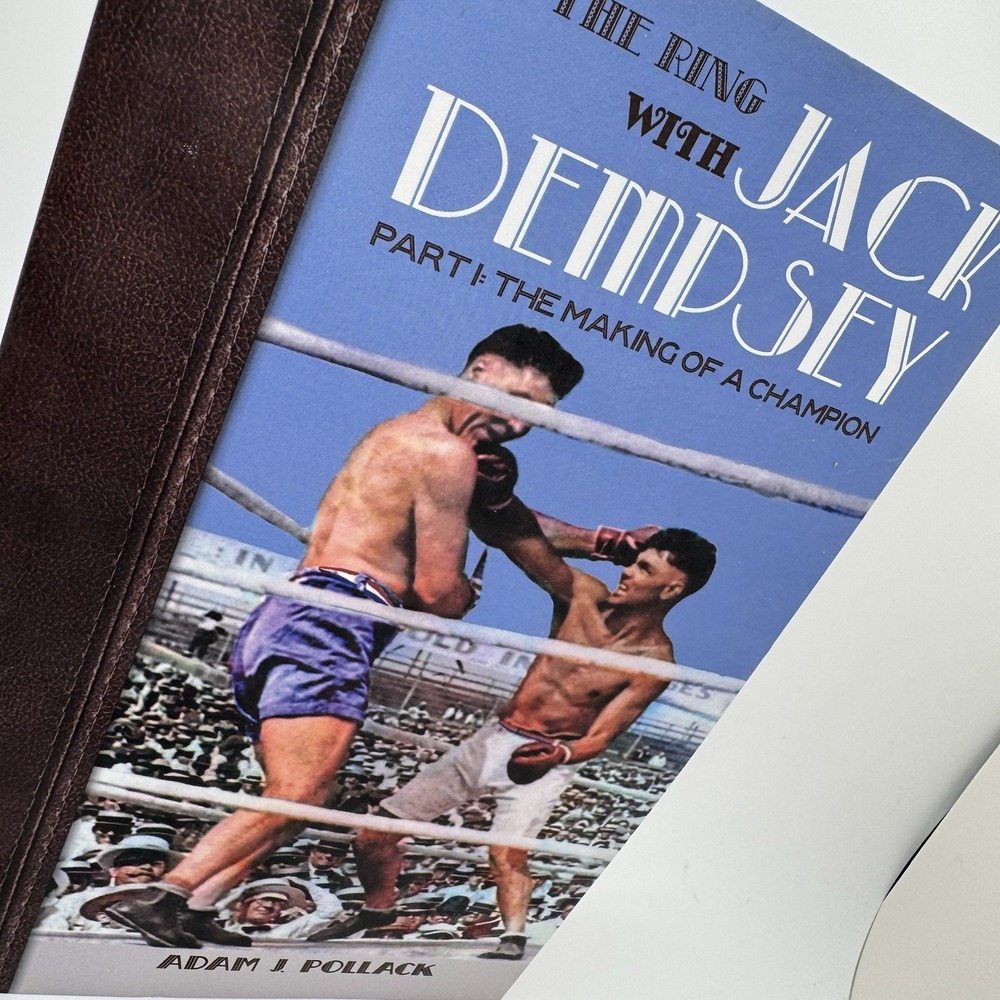 In The Ring With Jack Dempsey Boxing Book ~ Part I: The Making Of A Champion